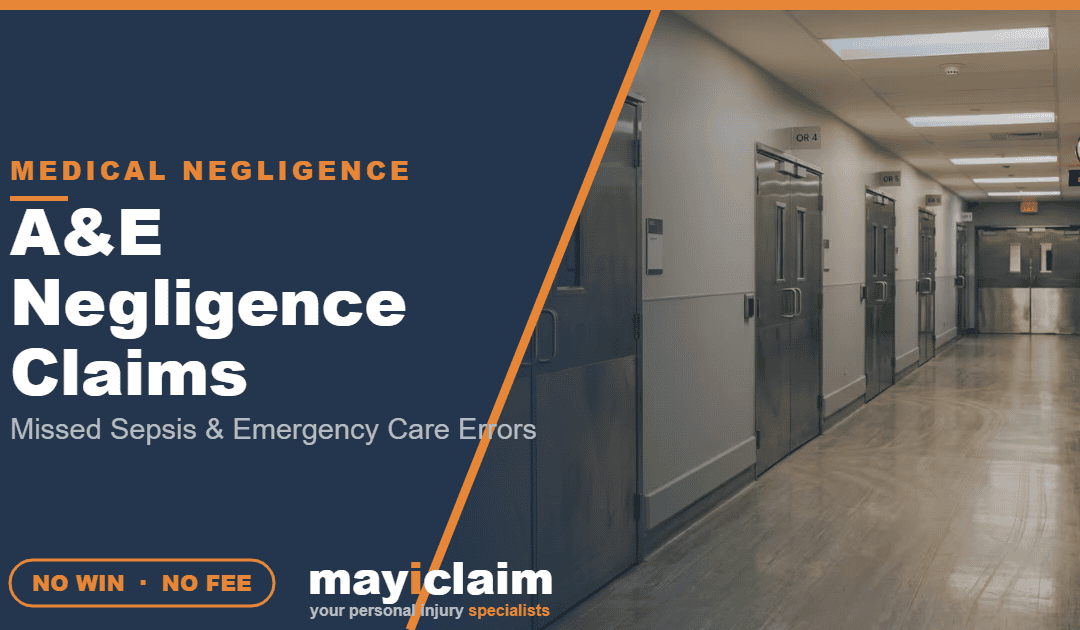 A&E negligence claims compensation – May I Claim